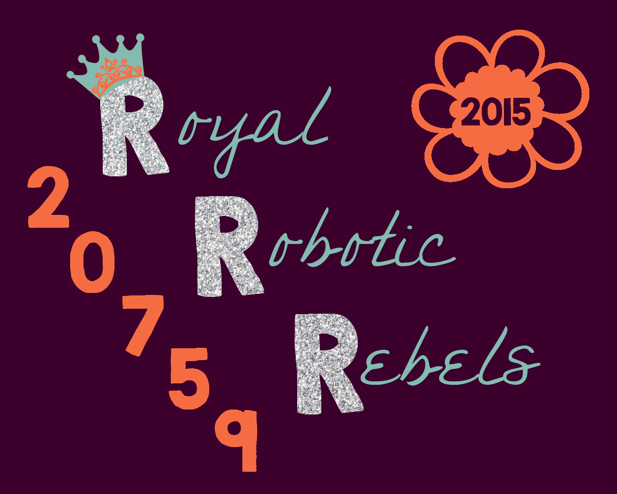 Royal Robotic Rebels (FLL Team 20759)